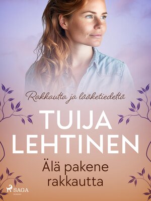 cover image of Älä pakene rakkautta